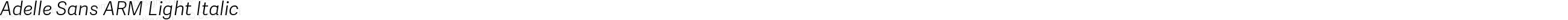 Adelle Sans ARM Light Italic