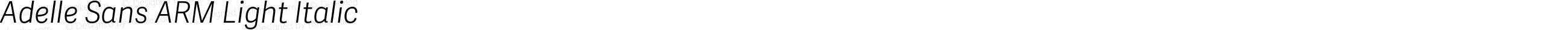 Adelle Sans ARM Light Italic