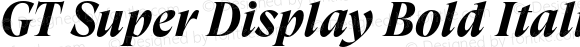 GT Super Display Bold Italic