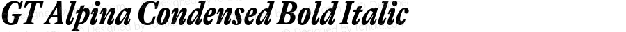 GT Alpina Condensed Bold Italic