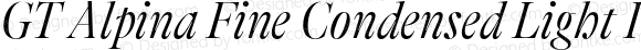 GT Alpina Fine Condensed Light Italic