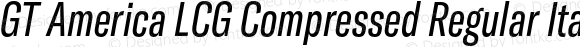 GT America LCG Compressed Regular Italic