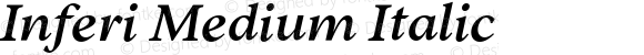 Inferi Medium Italic