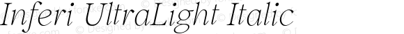 Inferi UltraLight Italic