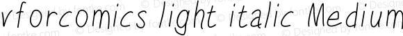 vforcomics light italic Medium