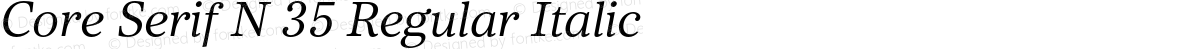 Core Serif N 35 Regular Italic