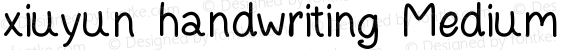 xiuyun handwriting Medium