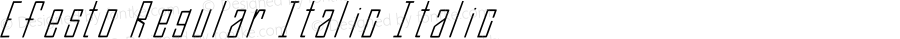 Efesto Regular Italic Italic Version 001.000