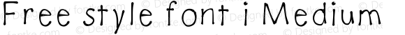 Free style font i Medium