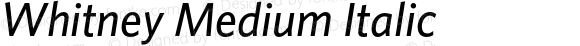Whitney Medium Italic