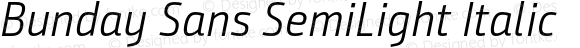 Bunday Sans SemiLight Italic