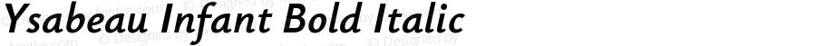 Ysabeau Infant Bold Italic