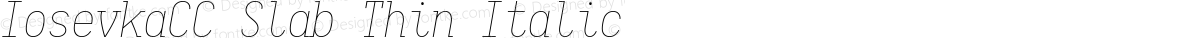 IosevkaCC Slab Thin Italic