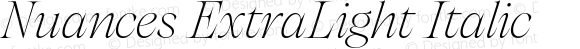 Nuances ExtraLight Italic