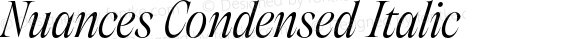 Nuances Condensed Italic Version 1.001