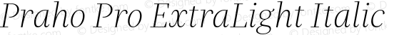 Praho Pro ExtraLight Italic