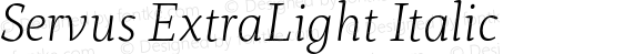 Servus ExtraLight Italic