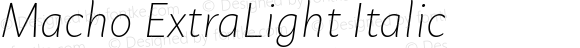 Macho ExtraLight Italic