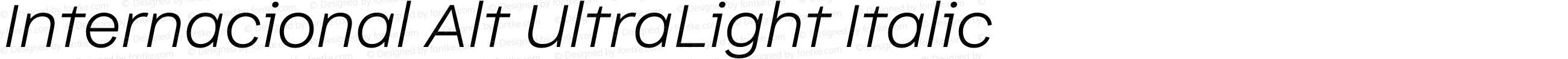 Internacional Alt UltraLight Italic