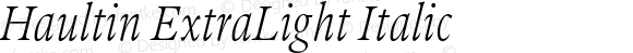 Haultin ExtraLight Italic