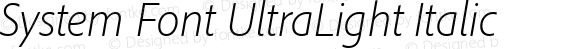 SystemFont-UltraLightItalic