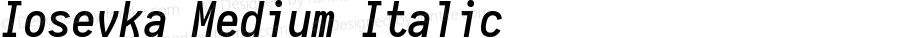Iosevka Medium Italic