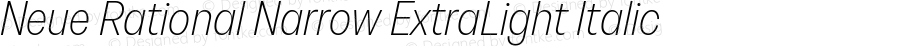 Neue Rational Narrow ExtraLight Italic