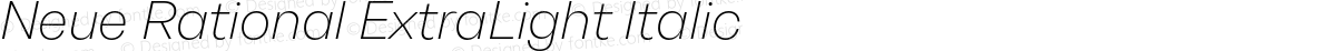 Neue Rational ExtraLight Italic