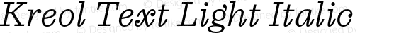 Kreol Text Light Italic