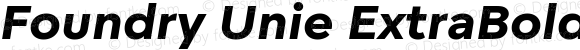 Foundry Unie ExtraBold Italic