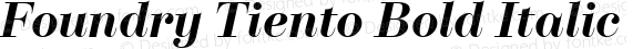 Foundry Tiento Bold Italic