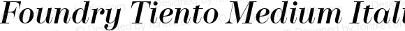 Foundry Tiento Medium Italic