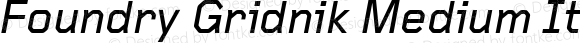 Foundry Gridnik Medium Italic