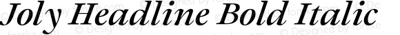 Joly Headline Bold Italic