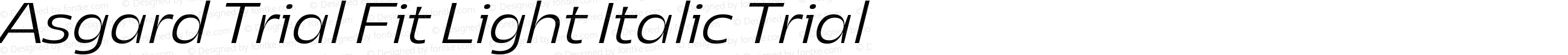 Asgard Trial Fit Light Italic Trial