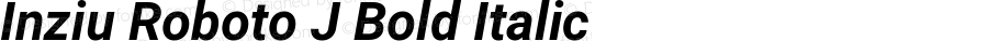 Inziu Roboto J Bold Italic