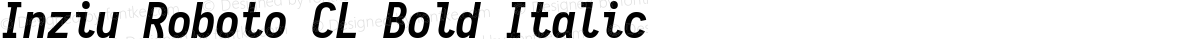 Inziu Roboto CL Bold Italic