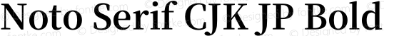 Noto Serif CJK JP Bold