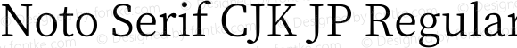 Noto Serif CJK JP Regular