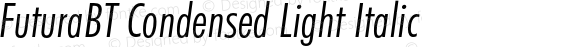FuturaBT Condensed Light Italic