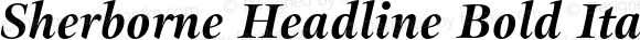 Sherborne Headline Bold Italic