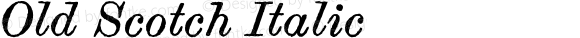 Old Scotch Italic