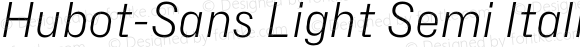 Hubot-Sans Light Semi Italic