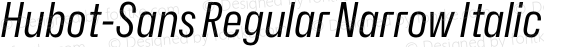 Hubot-Sans Regular Narrow Italic