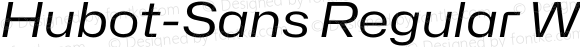 Hubot-Sans Regular Wide Italic