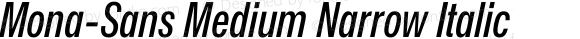Mona-Sans Medium Narrow Italic