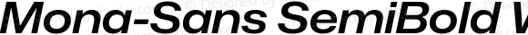 Mona-Sans SemiBold Wide Italic