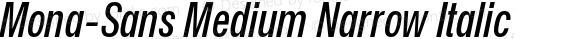 Mona-Sans Medium Narrow Italic