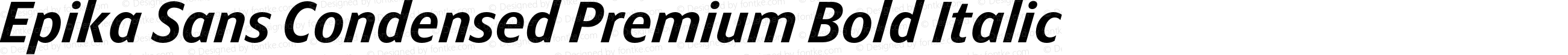 Epika Sans Condensed Premium Bold Italic
