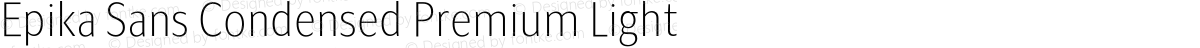 Epika Sans Condensed Premium Light